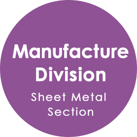 Manufacture Division Sheet Metal Section